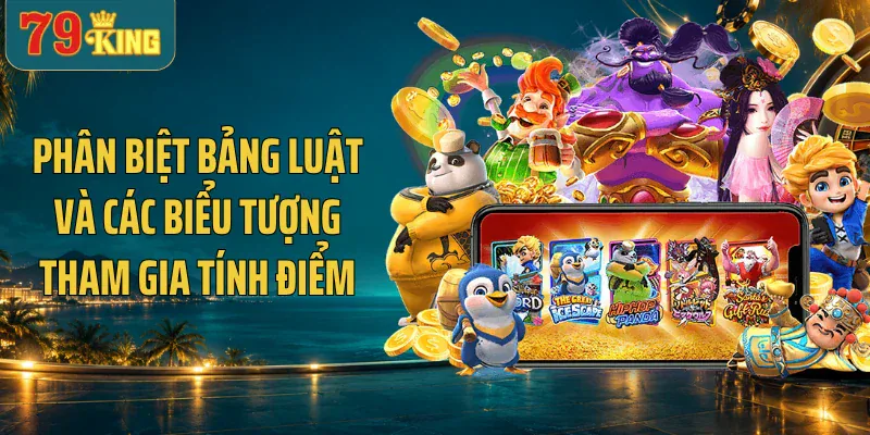 Phân biệt bảng luật và các biểu tượng tham gia tính điểm